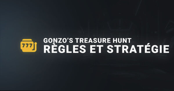 Gonzo's treasure avis règles et stratégie