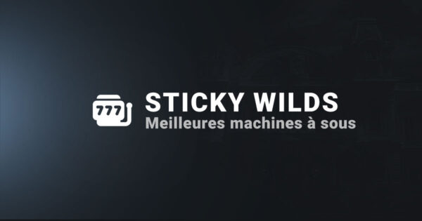 Nouvelles machines à sous Sticky Wilds