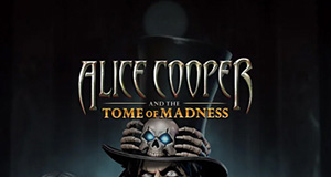 Alice Cooper and the Tome of Madness play n go