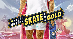 Nyjah Huston Skate for Gold play n go