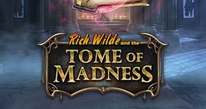 Rich Wild and the Tome of Madness Play'n Go