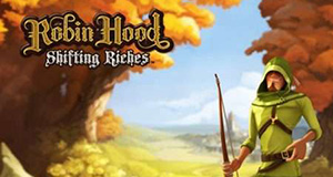 Robin Hood: Shifting Riches netent