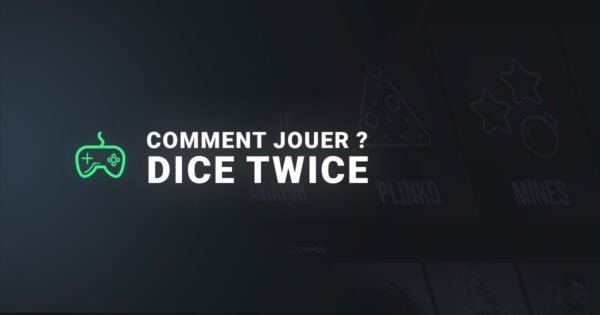 Comment jouer à dice twice