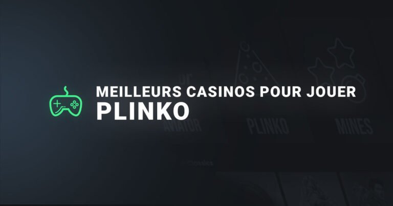 Meilleurs casinos pour jouer au plinko