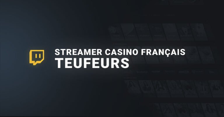 Streamer FR le plus suivit en france Teufeurs