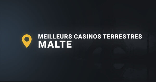Les meilleurs casinos terrestres de Malte