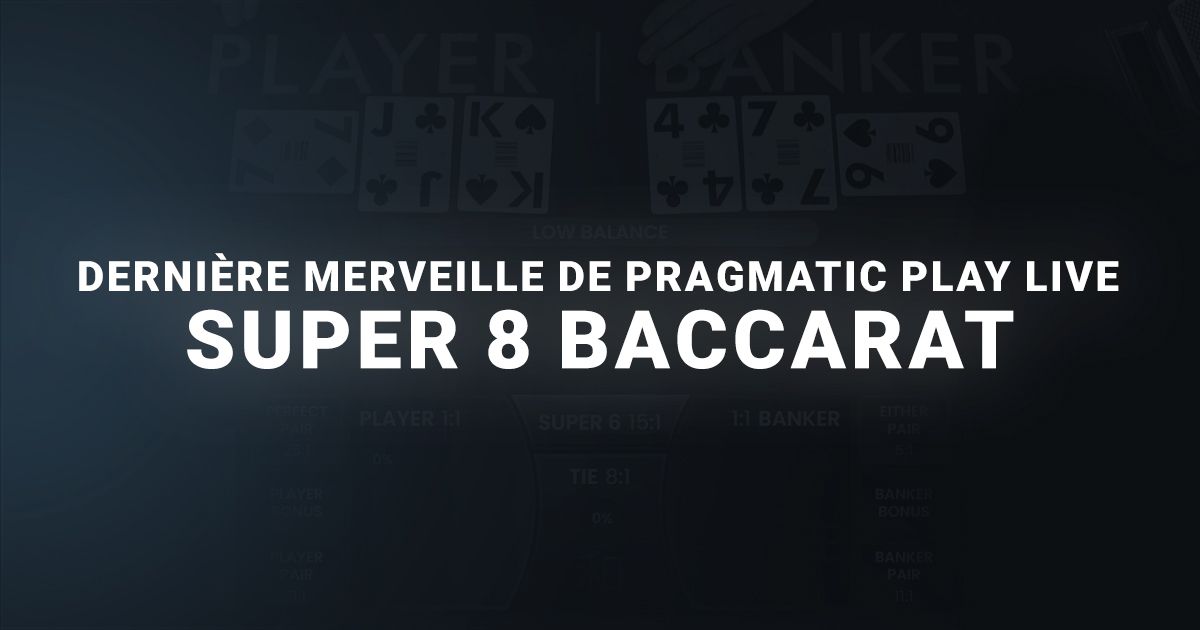 Merveille de pragmatic play live Super8 Baccarat