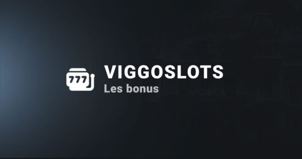 Les bonus sur viggoslots