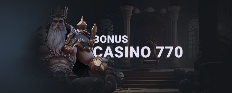 Bannière Bonus Casino 770