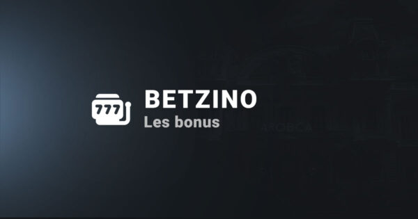 Les bonus sur betzino