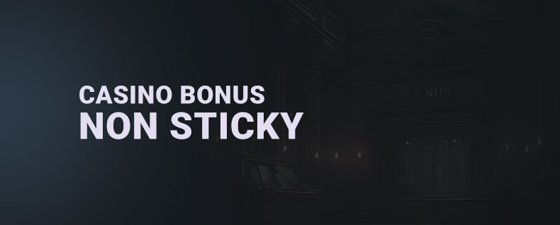 Bannière Casino avec Bonus non sticky (non collant)
