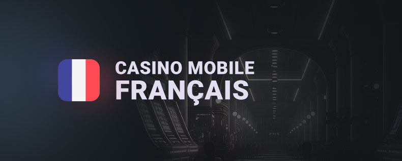 Bannière Casino Mobile Français