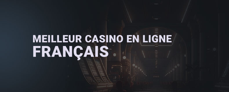 Bannière Les meilleurs casinos en ligne Français