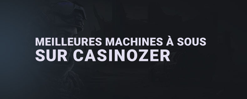 Bannière Les meilleures machines à sous sur Casinozer