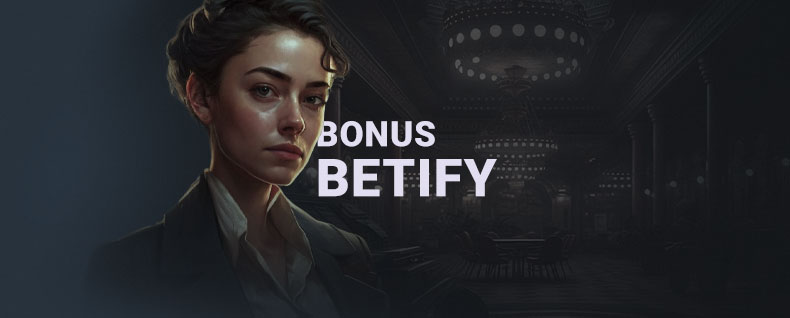 Bannière bonus Betify