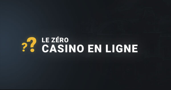 Le zéro dans les jeux de casinos