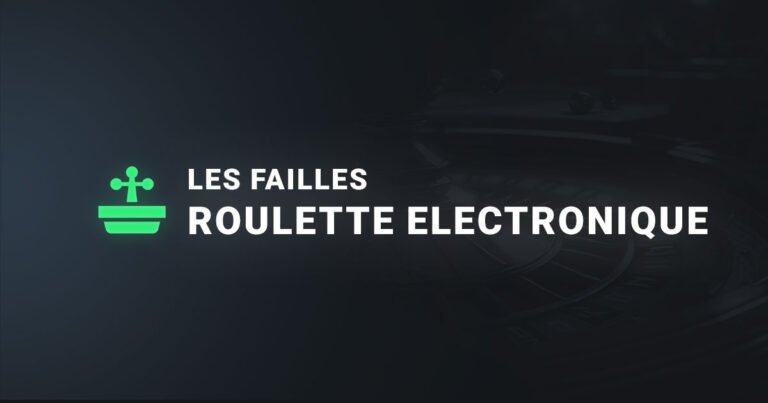 Les failles à la roulette electronique