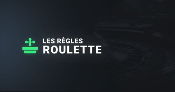 Les regles de la roulette au casino