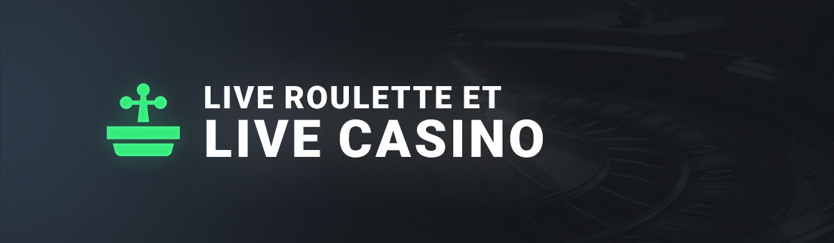 Live roulette et live casino