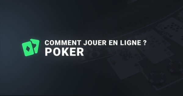 Comment jouer en ligne au poker