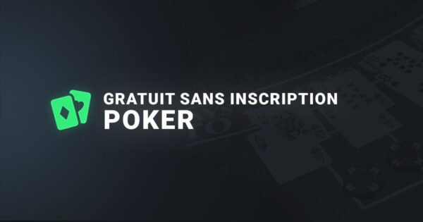 Le poker gratuit et sans inscription