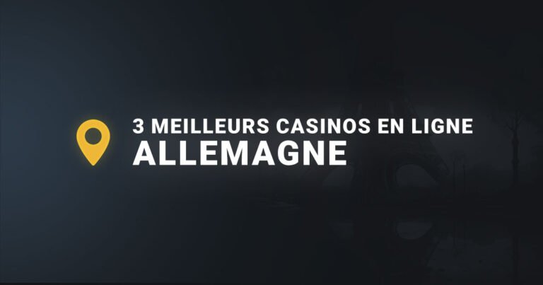 Les 3 meilleurs casinos en ligne allemagne