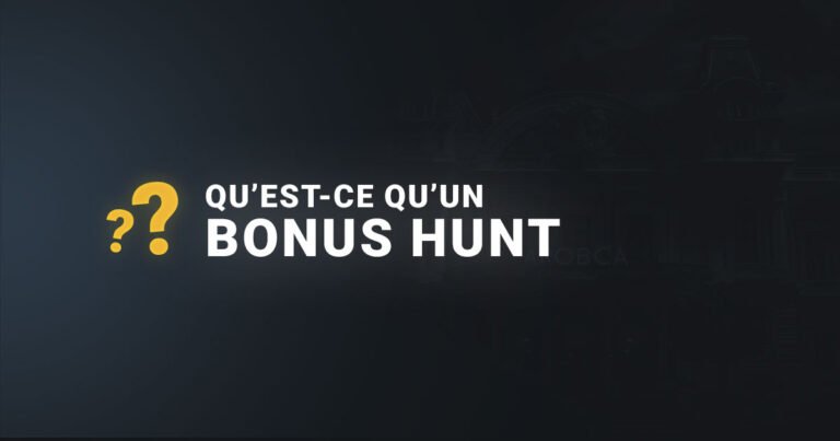 qu'est ce qu'un bonus hunt
