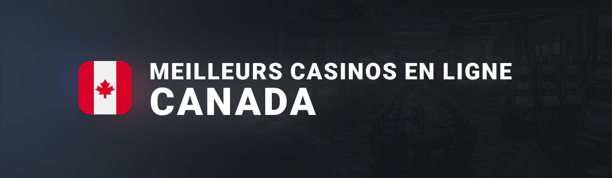 Bannière meilleurs casinos Canada