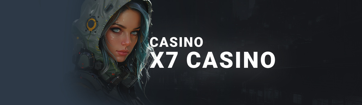 Bannière X7 Casino