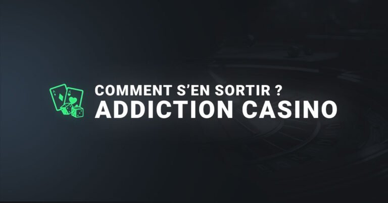 Addiction au casino, comment s'en sortir