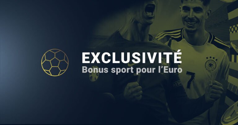 Exclusivité Bonus euro 2024