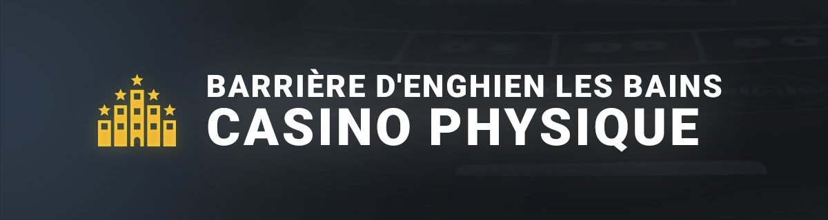 Bannière Casino d'Enghien-les-Bains