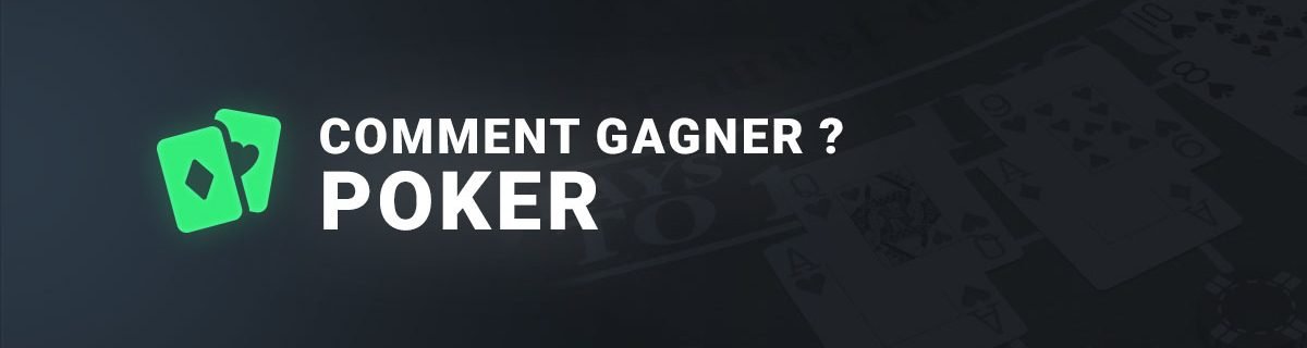 Comment gagner au poker