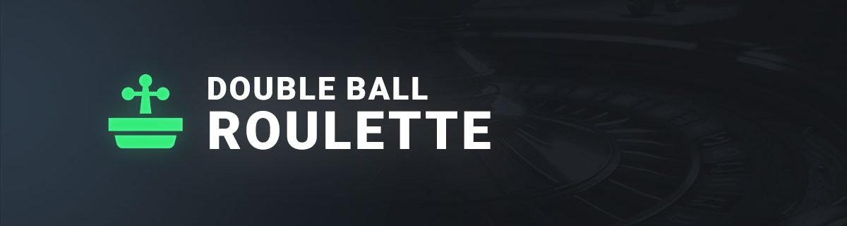 Double ball roulette