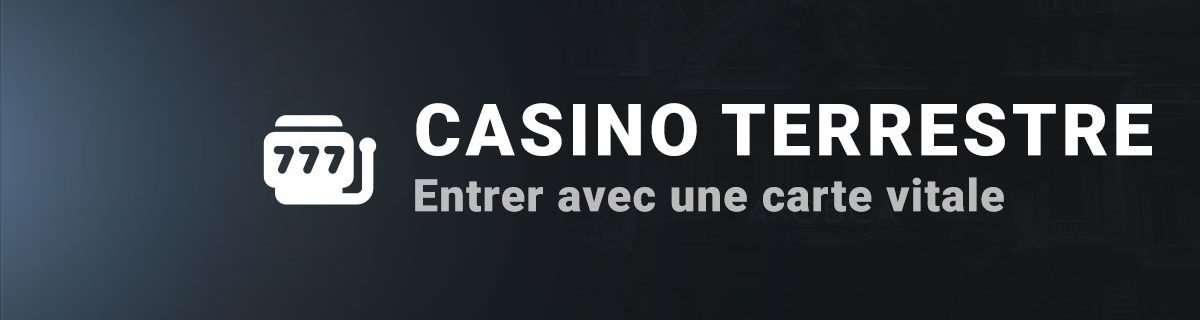 Entre au casino avec une carte vitale