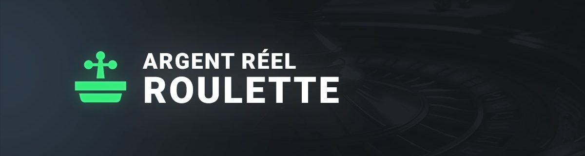 Jouer a la roulette en ligne en argent reel