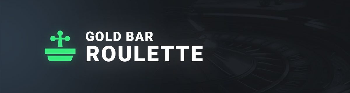 La gold bar roulette