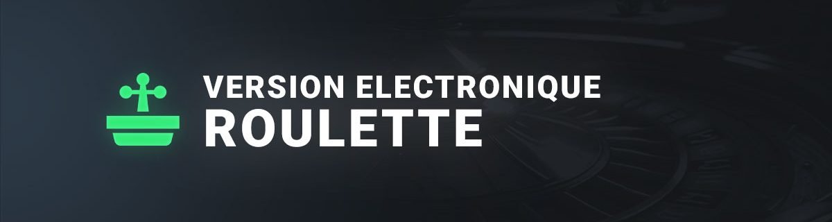 La roulette electronique au casino