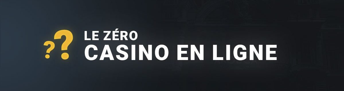 Le zéro dans les jeux de casinos