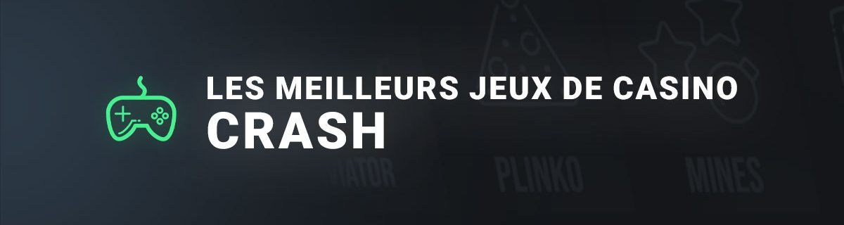 Les meilleurs jeux de type crash