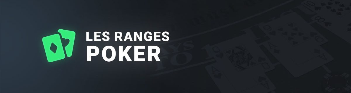 Les ranges au poker