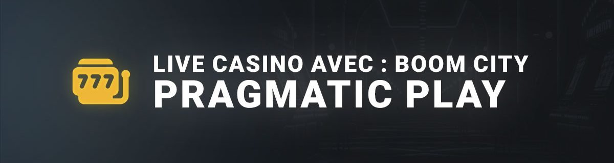 Live casino, boom city de pragmatic play