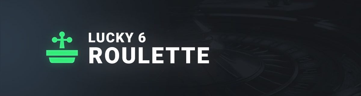 Lucky6 roulette