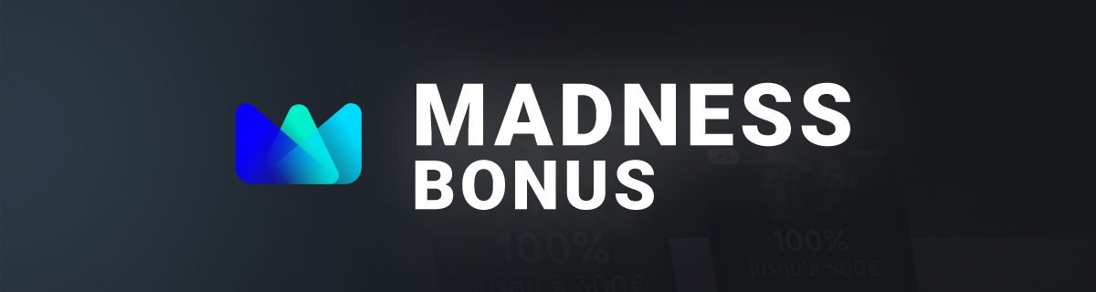 Bannière Madness Bonus