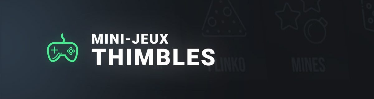 mini jeu thimble