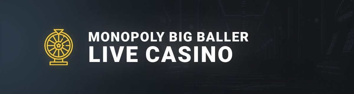 Monopoly big baller live casino