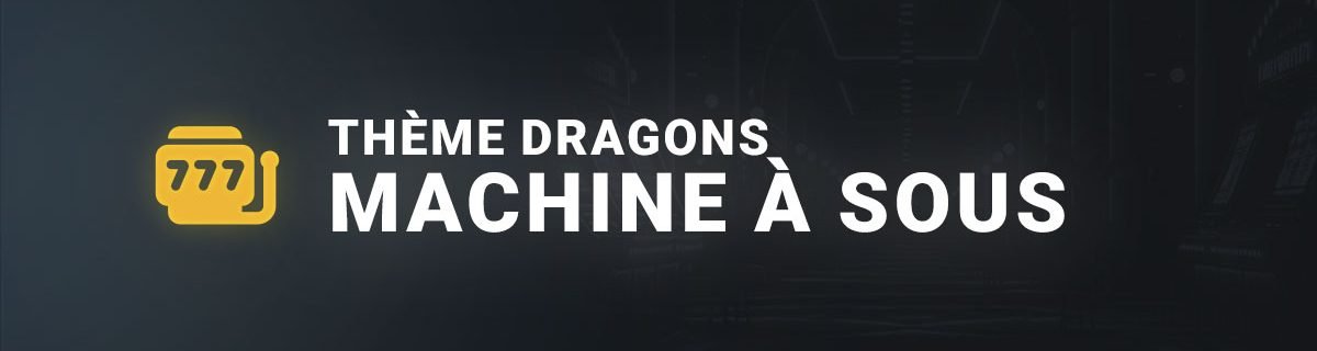 Machine à sous thème dragons